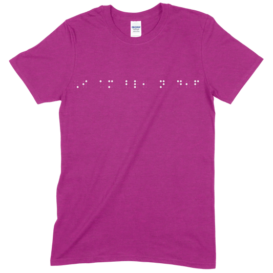 Dark pink short sleeve t-shirt with “I am blind, not deaf” printed in white Grade 2 braille across the chest.